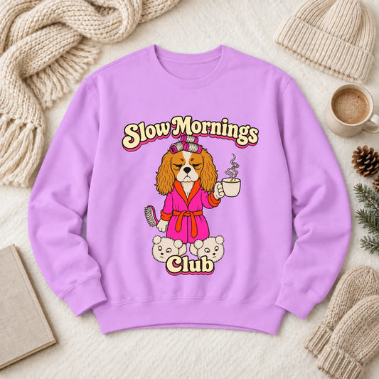 Custom Cavalier Slow Mornings Club Unisex Sweatshirt Neon Violet