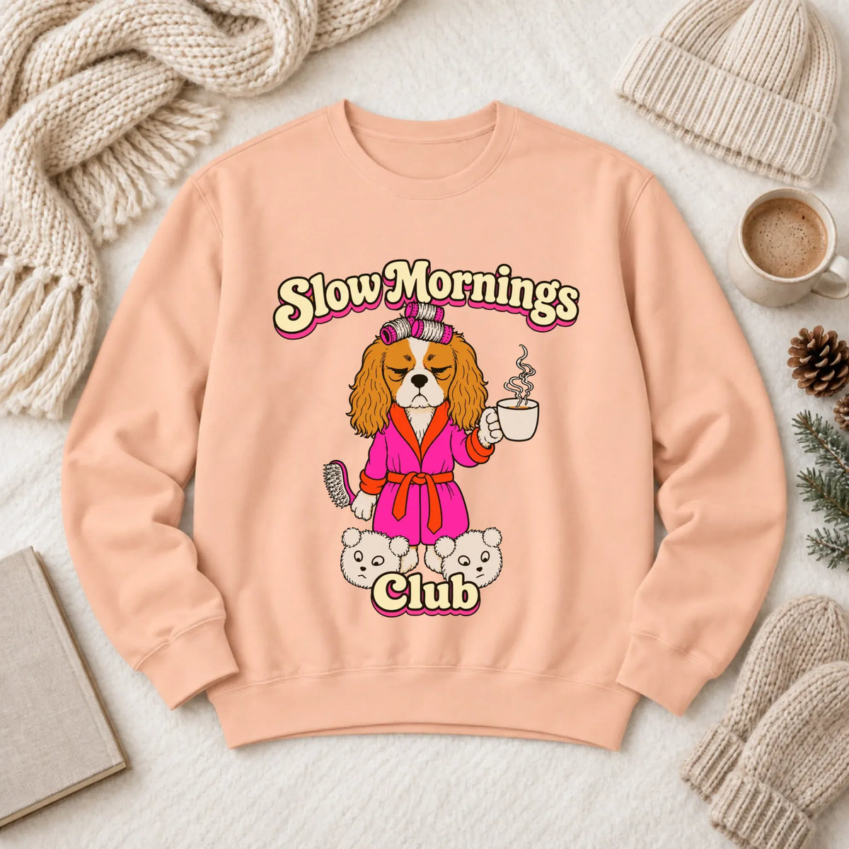 Custom Cavalier Slow Mornings Club Unisex Sweatshirt Peachy