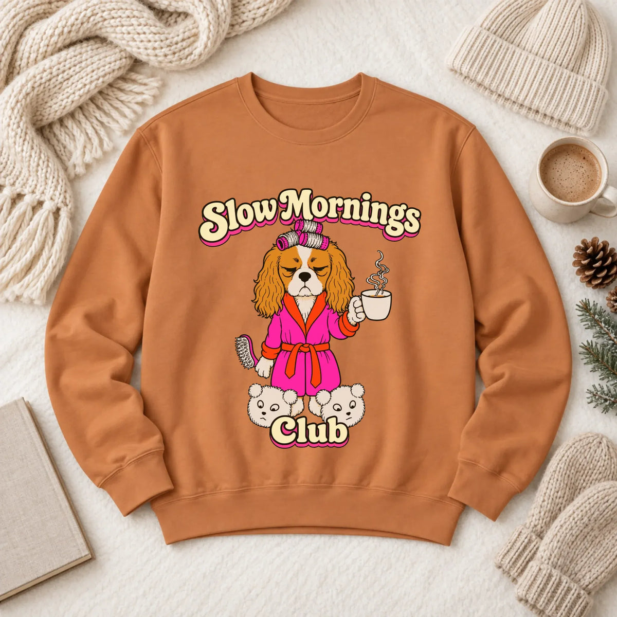 Custom Cavalier Slow Mornings Club Unisex Sweatshirt Yam