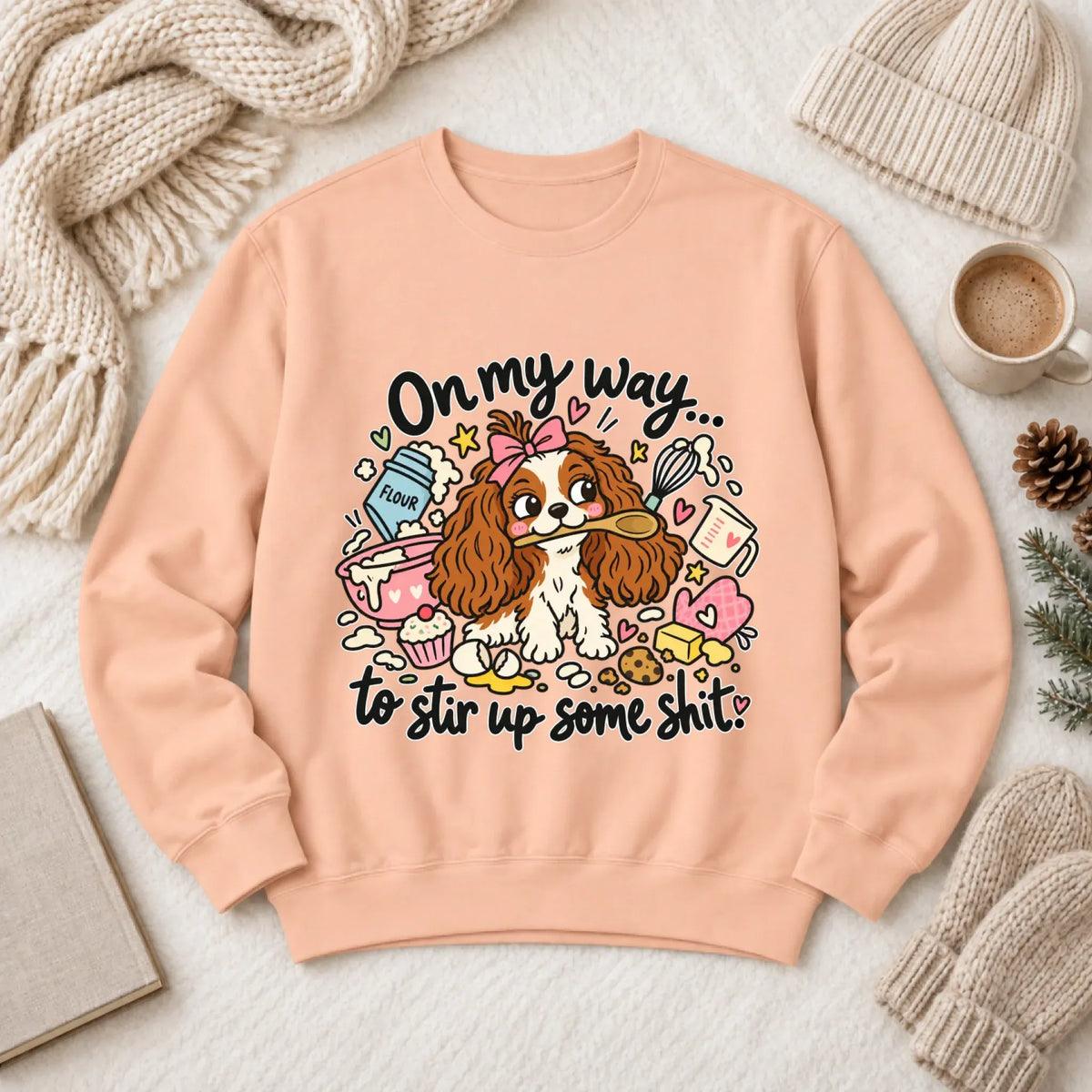 Custom Cavalier Stir Up Stuff Unisex Sweatshirt Peachy