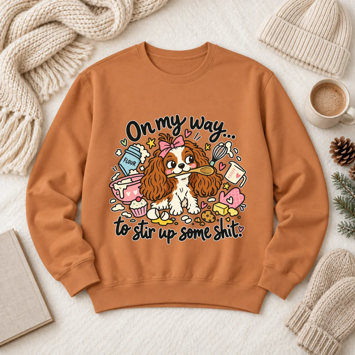Custom Cavalier Stir Up Stuff Unisex Sweatshirt Yam