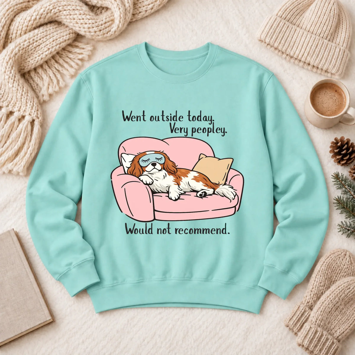 Custom Cavalier Too Peopley Unisex Sweatshirt Chalky Mint