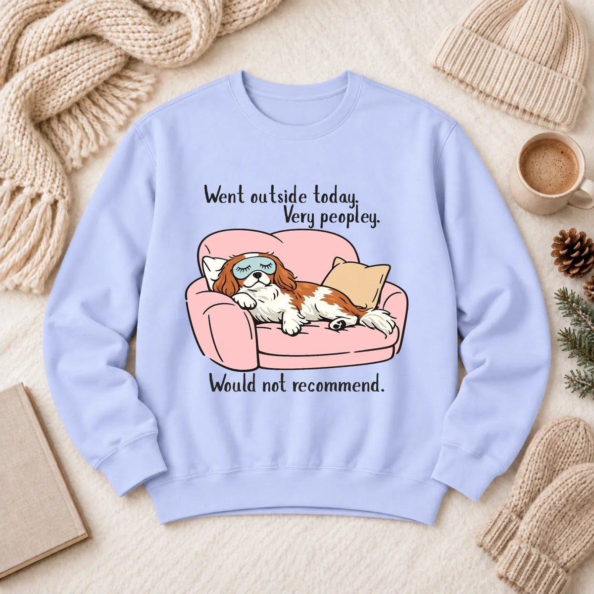 Custom Cavalier Too Peopley Unisex Sweatshirt Hydrangea