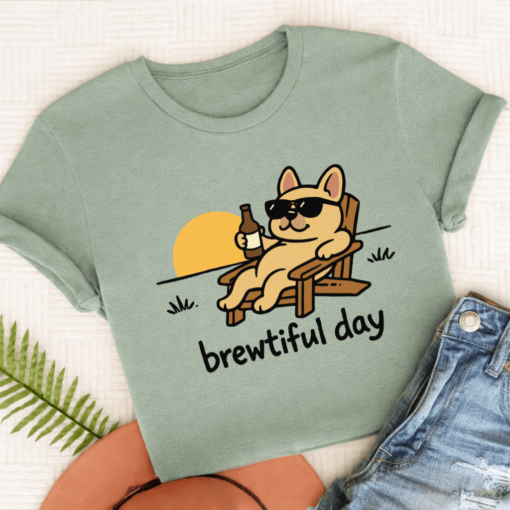 Custom French Bulldog Brewtiful Day Unisex TShirt Comfort Colors Bay