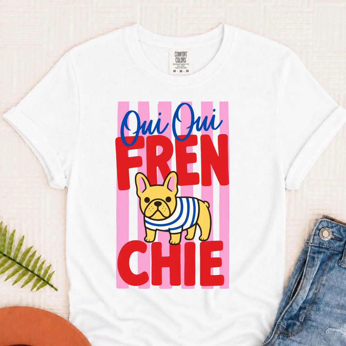Custom French Bulldog Frenchie Oui Oui Unisex TShirt White