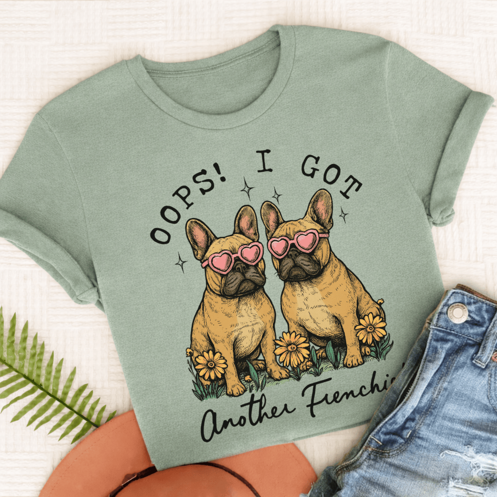 Custom French Bulldog Oops Unisex TShirt Bay