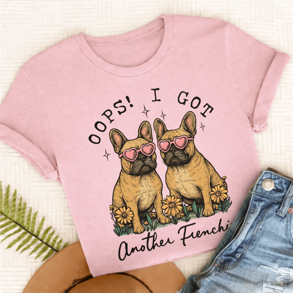 Custom French Bulldog Oops Unisex TShirt Blossom