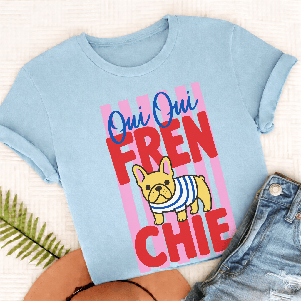 Custom French Bulldog Oui Oui Unisex TShirt Comfort Colors Chambray