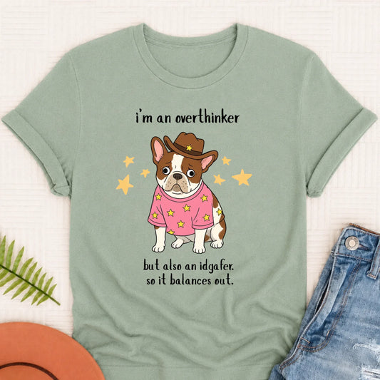 Custom French Bulldog Overthinker Unisex TShirt Monster Light 1717 Bay