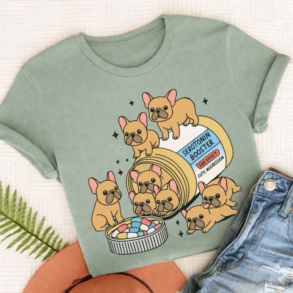 Custom French Bulldog Serotonin Unisex Tshirt Bay