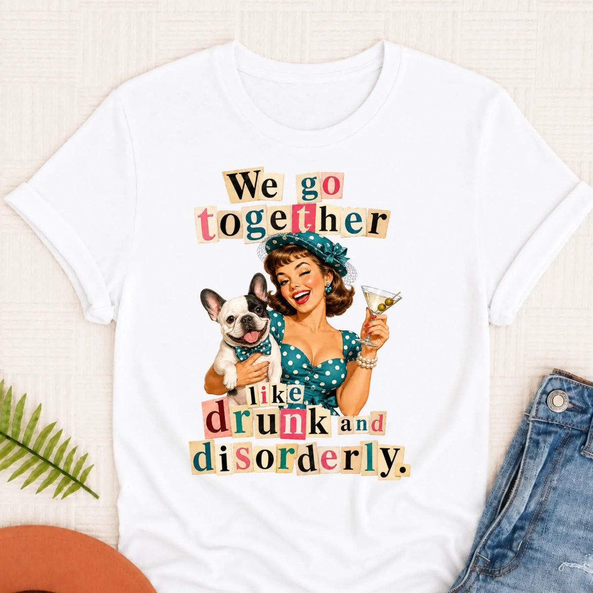 Custom French Drunk Disorderly Unisex TShirt White