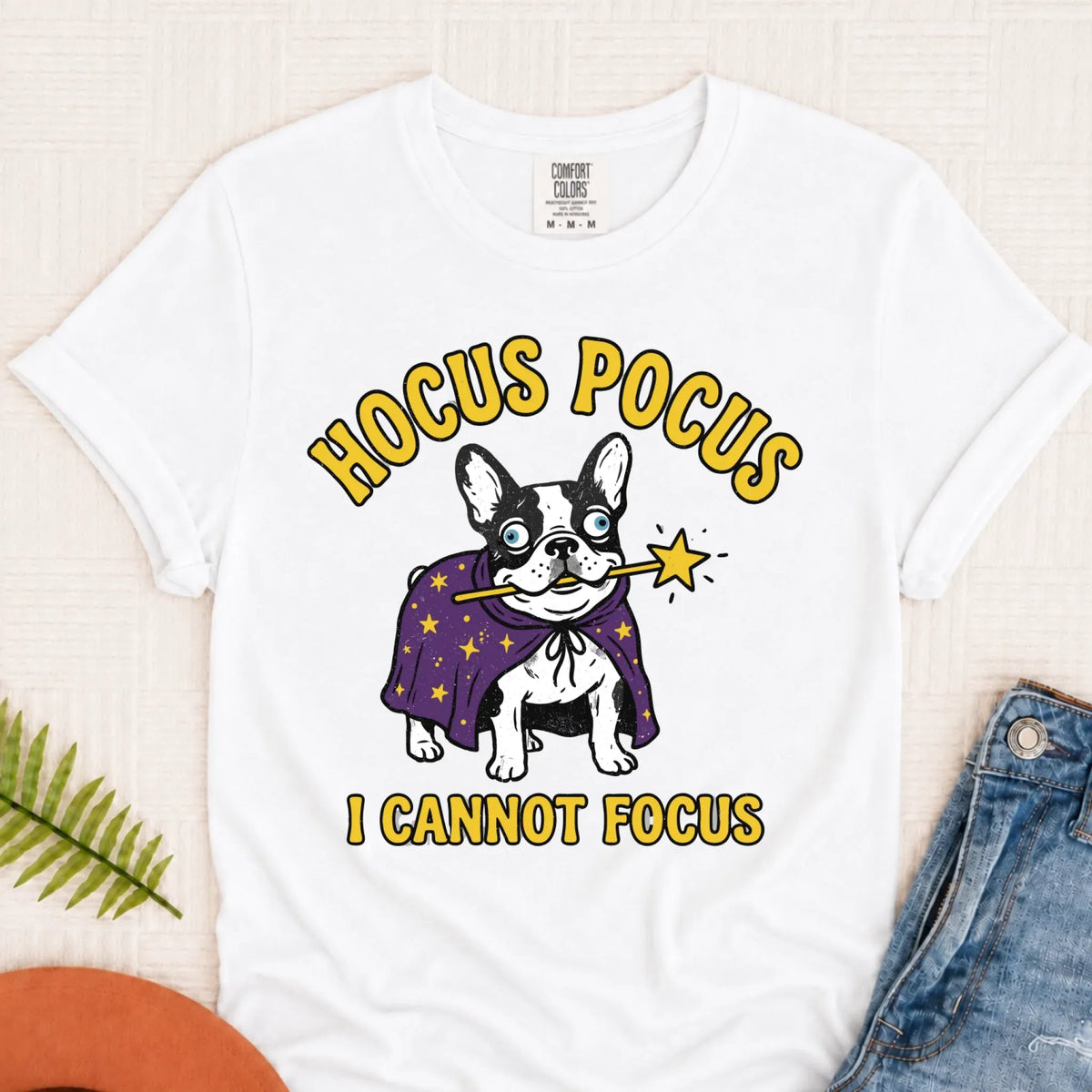 Custom Frenchie ADHD Hocus Pocus Unisex TShirt - T-Shirt - Good Girl John