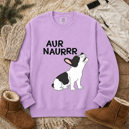 Custom Frenchie Aur Naur Funny Unisex Sweatshirt Orchid