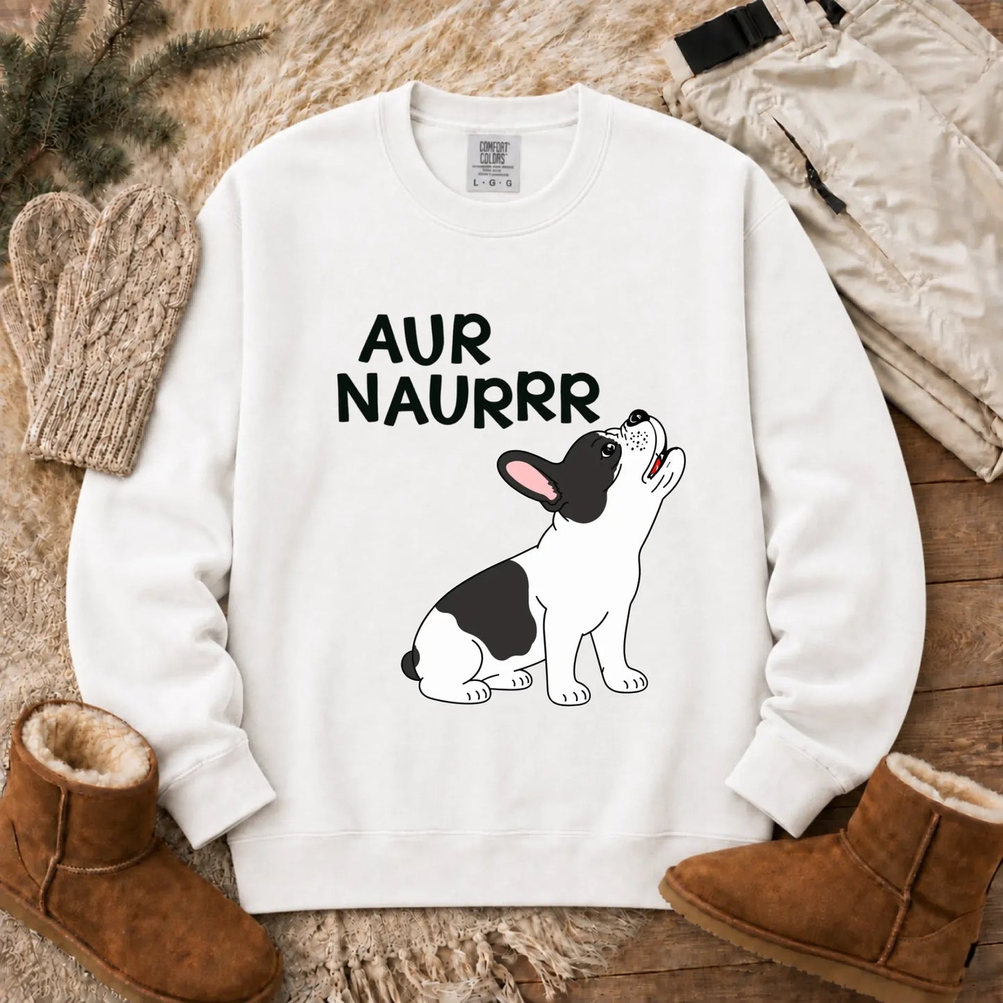 Custom Frenchie Aur Naur Funny Unisex Sweatshirt White