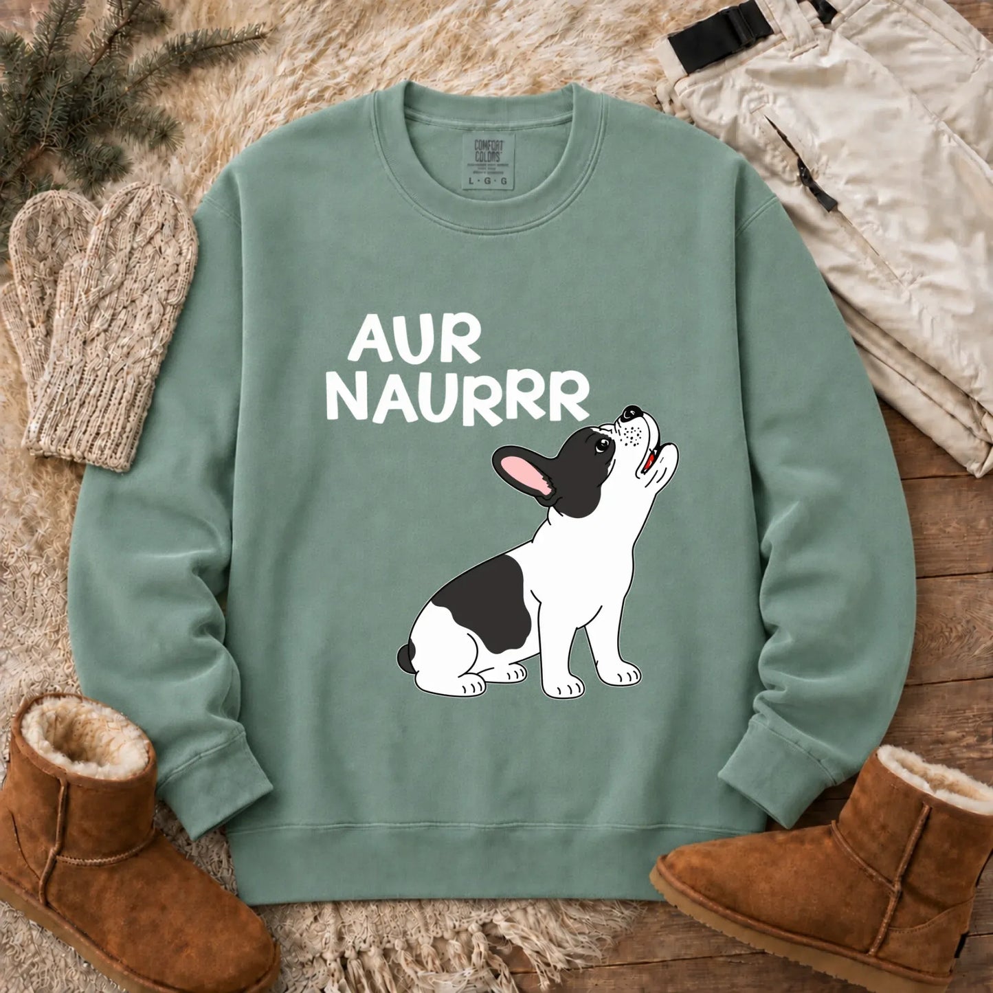 Custom Frenchie Aur Naur Funny Unisex Sweatshirt Light Green