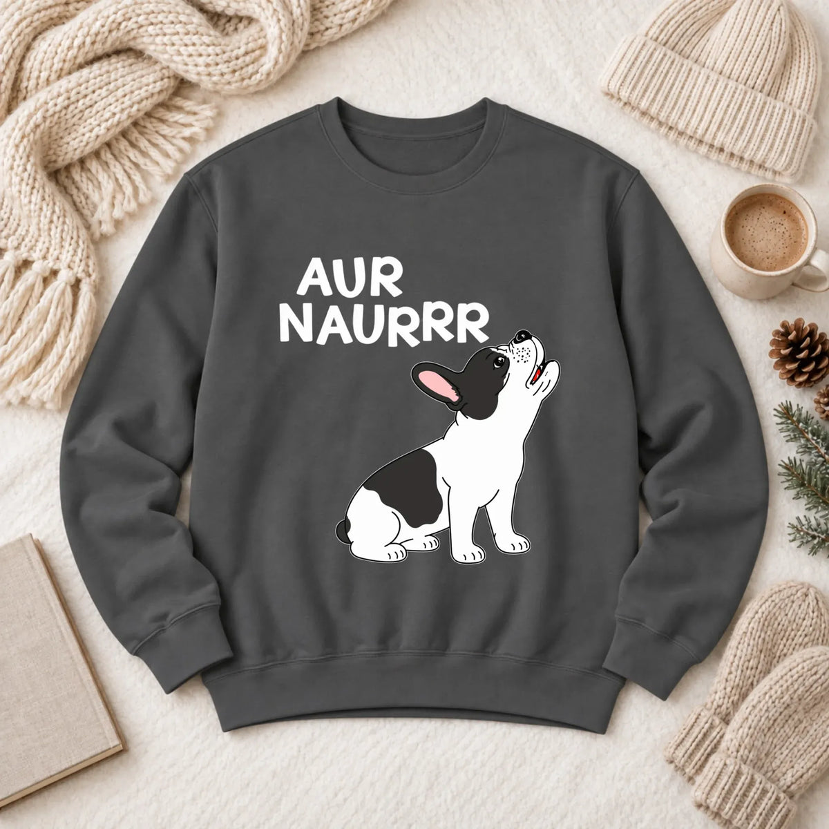 Custom Frenchie Aur Naur Funny Unisex Sweatshirt Pepper