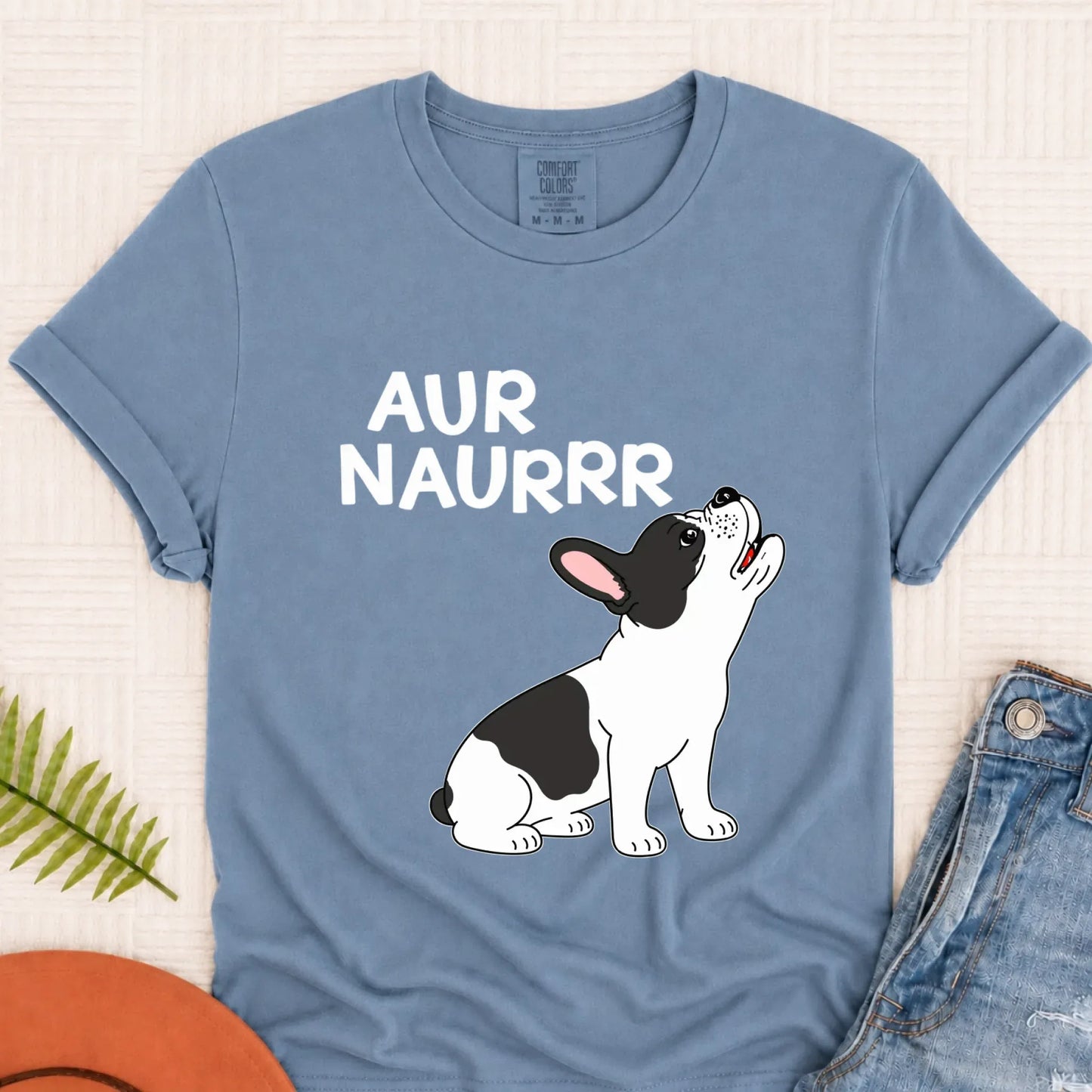 Custom Frenchie Aur Naur Funny Unisex TShirt Blue Jean