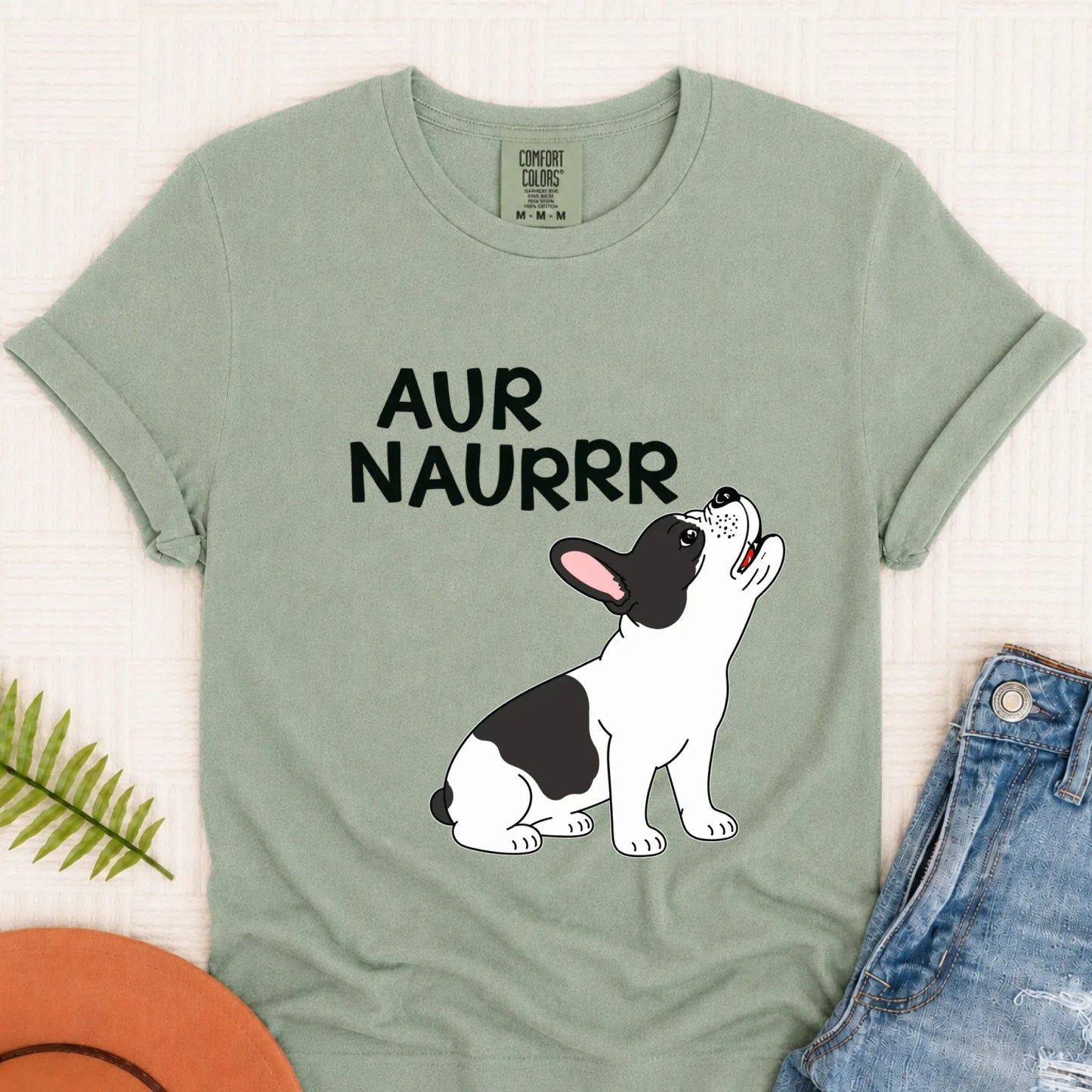 Custom Frenchie Aur Naur Funny Unisex TShirt Bay
