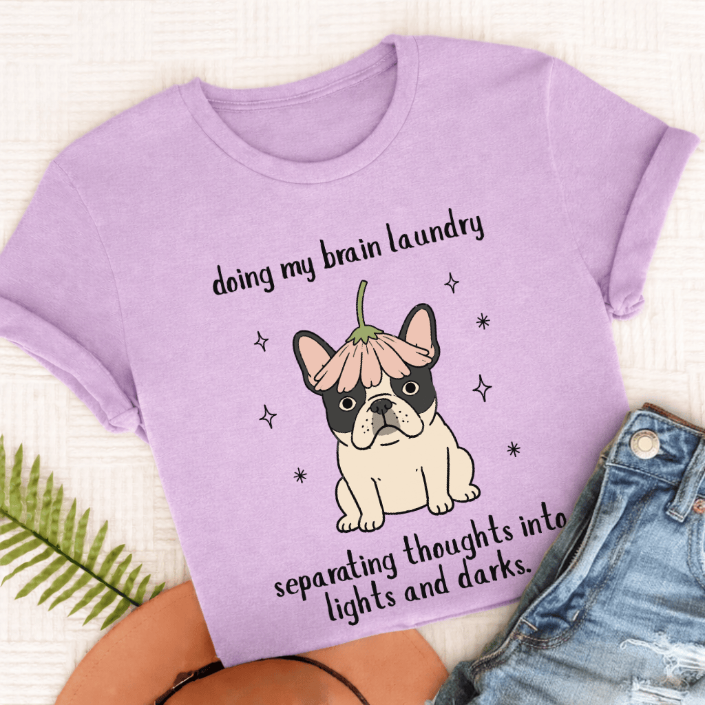 Custom Frenchie Brain Laundry Unisex TShirt Orchid