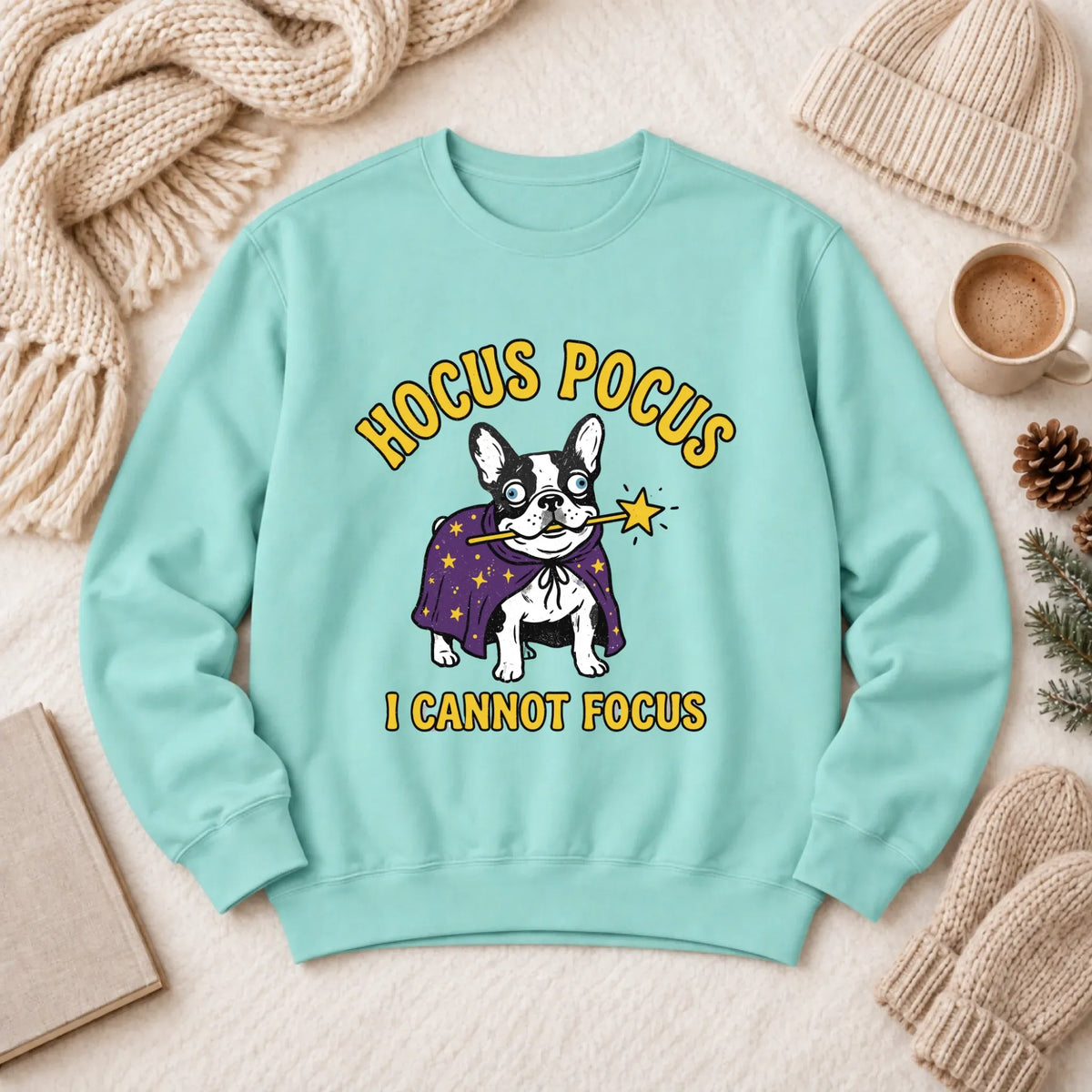 Custom Frenchie Bulldog ADHD Hocus Pocus Unisex Sweatshirt Chalky Mint