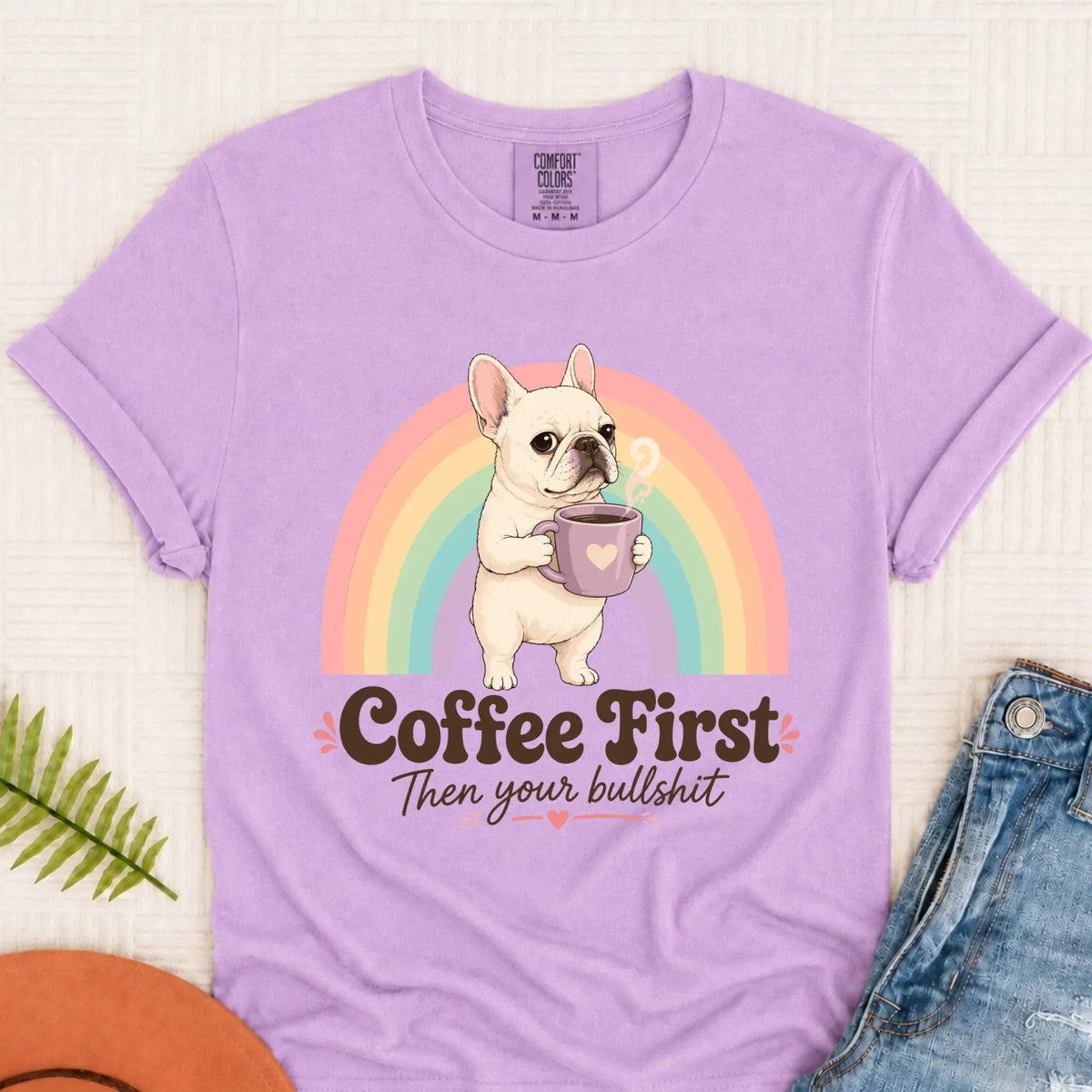 Custom Frenchie Bulldog Coffee First Unisex TShirt Orchid