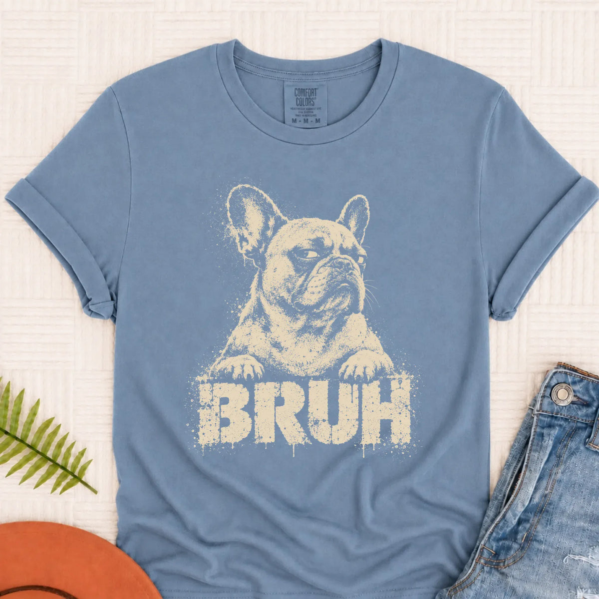 T-Shirt Blue Jean / S Custom Frenchie Bulldog Funny Bruh Unisex TShirt
