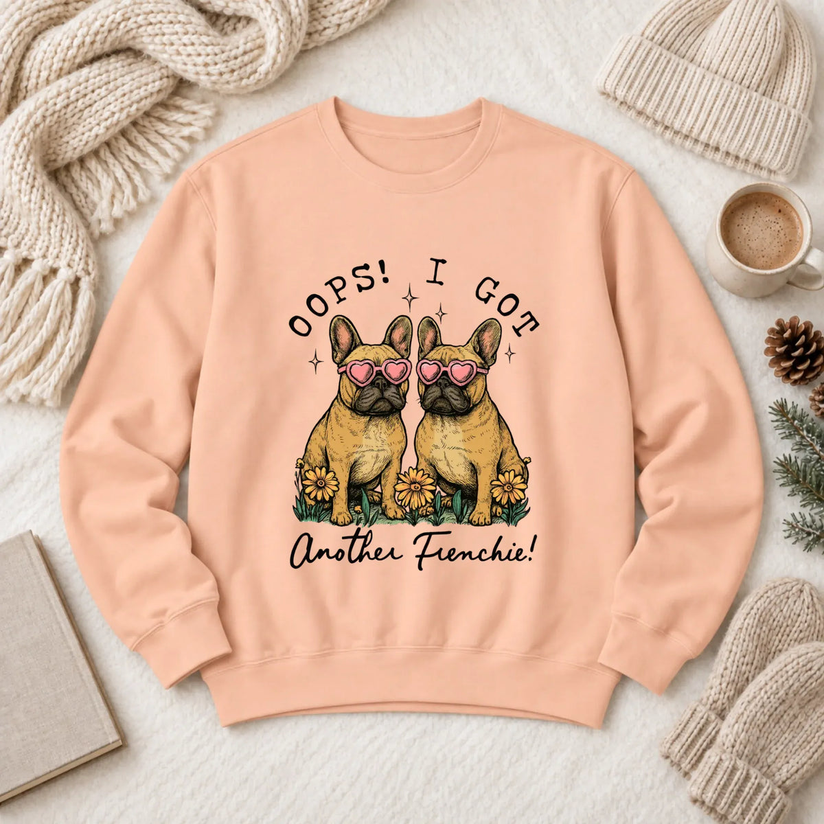 Custom Frenchie Bulldog Oops Funny Unisex Sweatshirt - Sweatshirt - Good Girl John