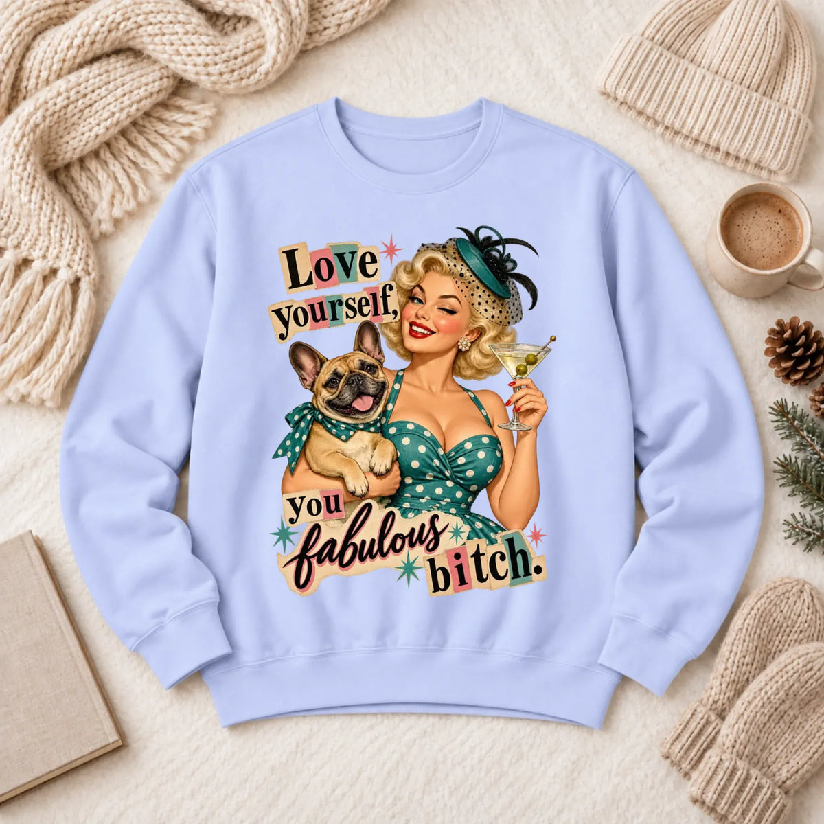 Custom Frenchie Bulldog Snarky Love Yourself Unisex Sweatshirt Hydrangea