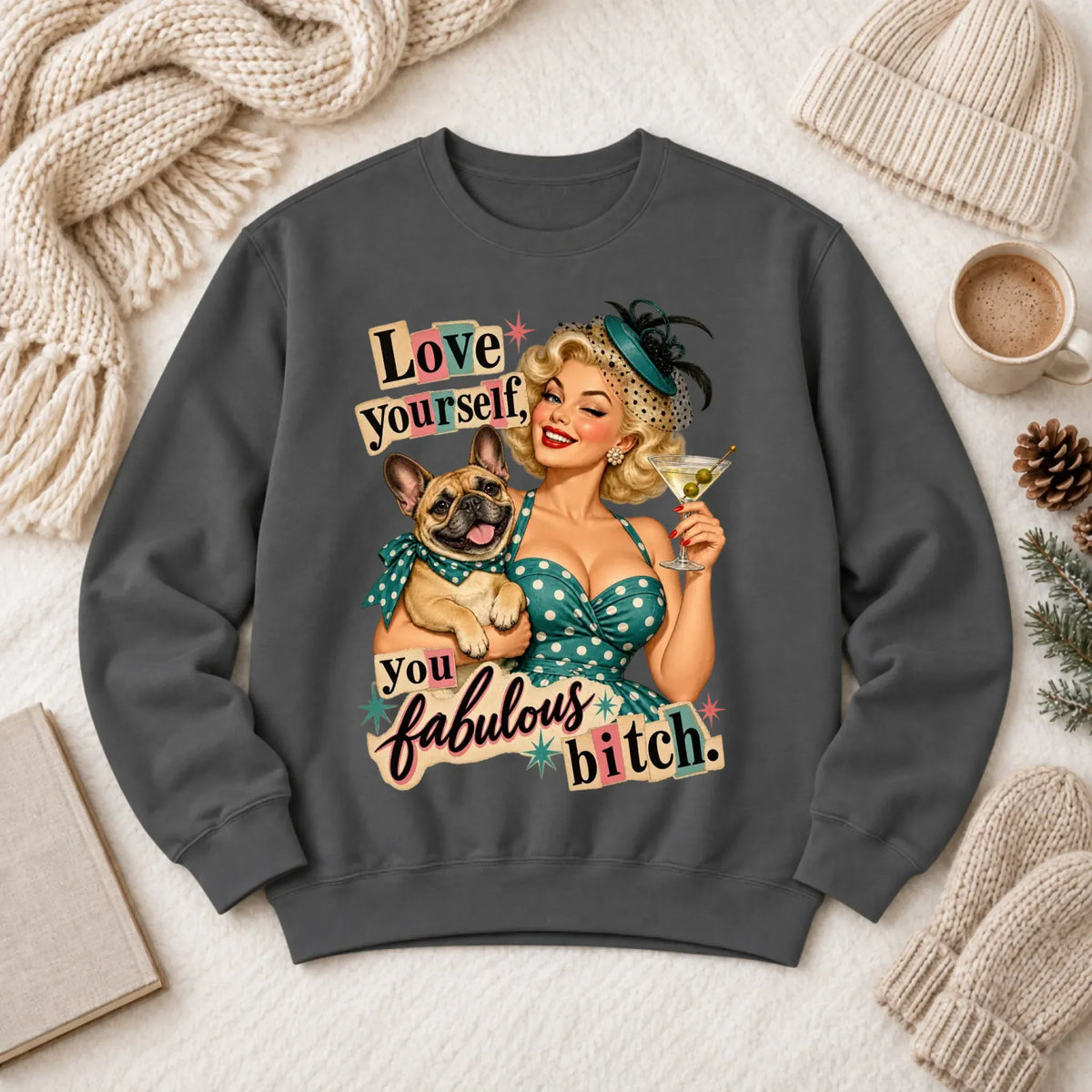 Custom Frenchie Bulldog Snarky Love Yourself Unisex Sweatshirt Pepper