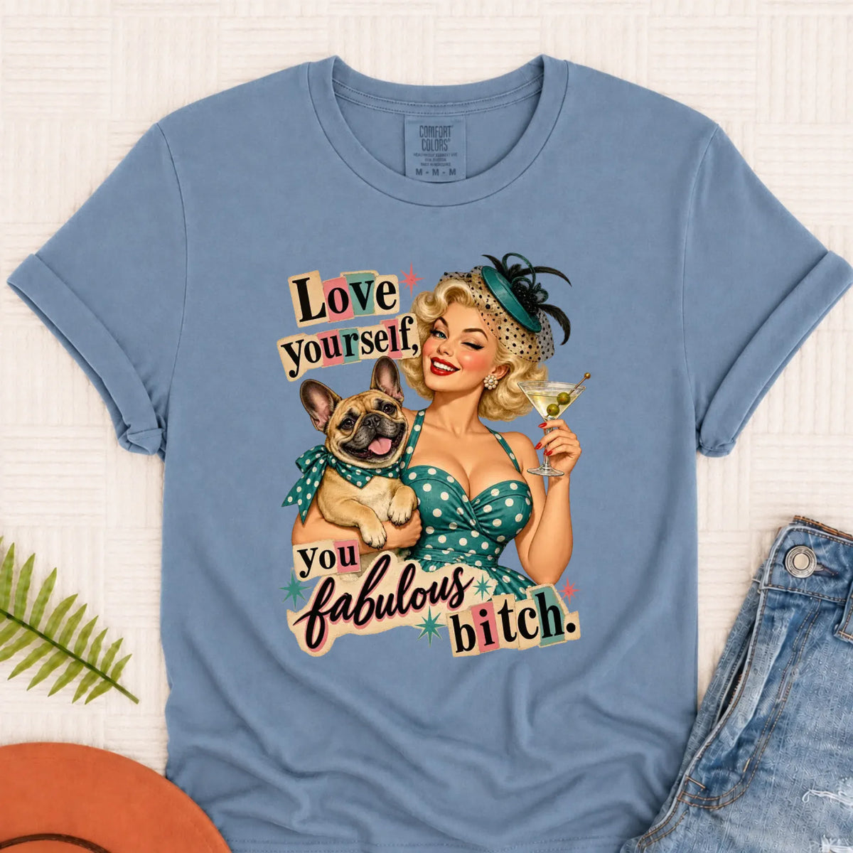 Custom Frenchie Bulldog Snarky Love Yourself Unisex TShirt Blue Jean