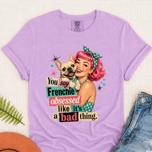 Custom Frenchie Bulldog Snarky Unisex TShirt Orchid