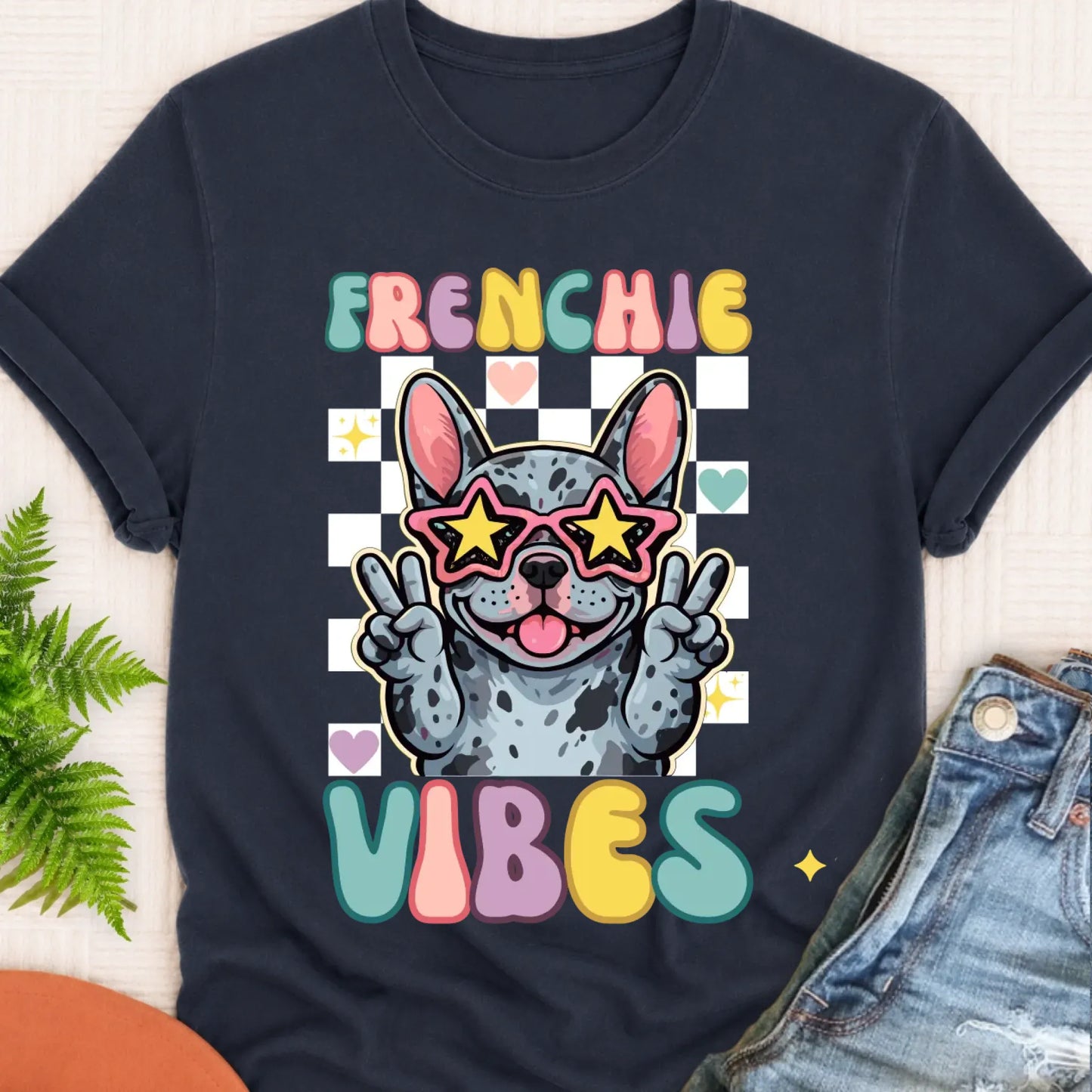 T-Shirt Navy / S Custom Frenchie Bulldog Vibes Unisex TShirt