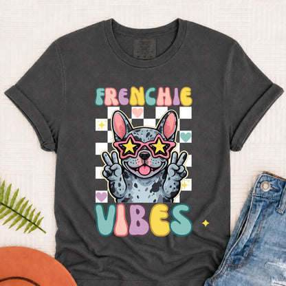 Custom Frenchie Bulldog Vibes Unisex TShirt Pepper