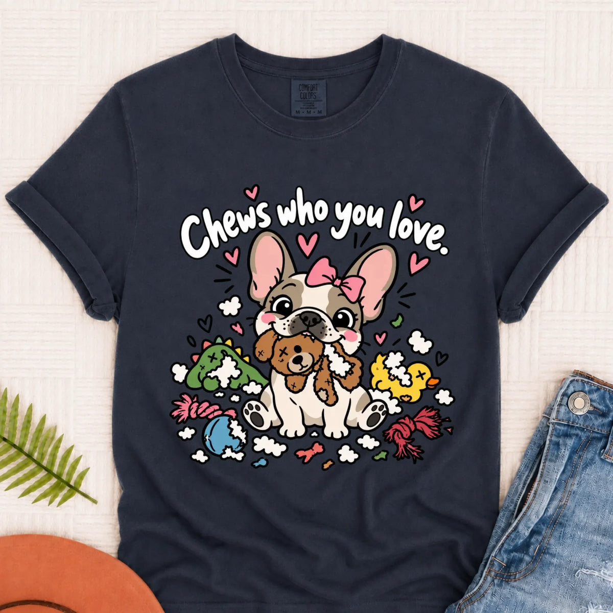 Customizer Monster Dark 1717 / Navy / S Custom Frenchie Chews Who You Love Unisex Tshirt