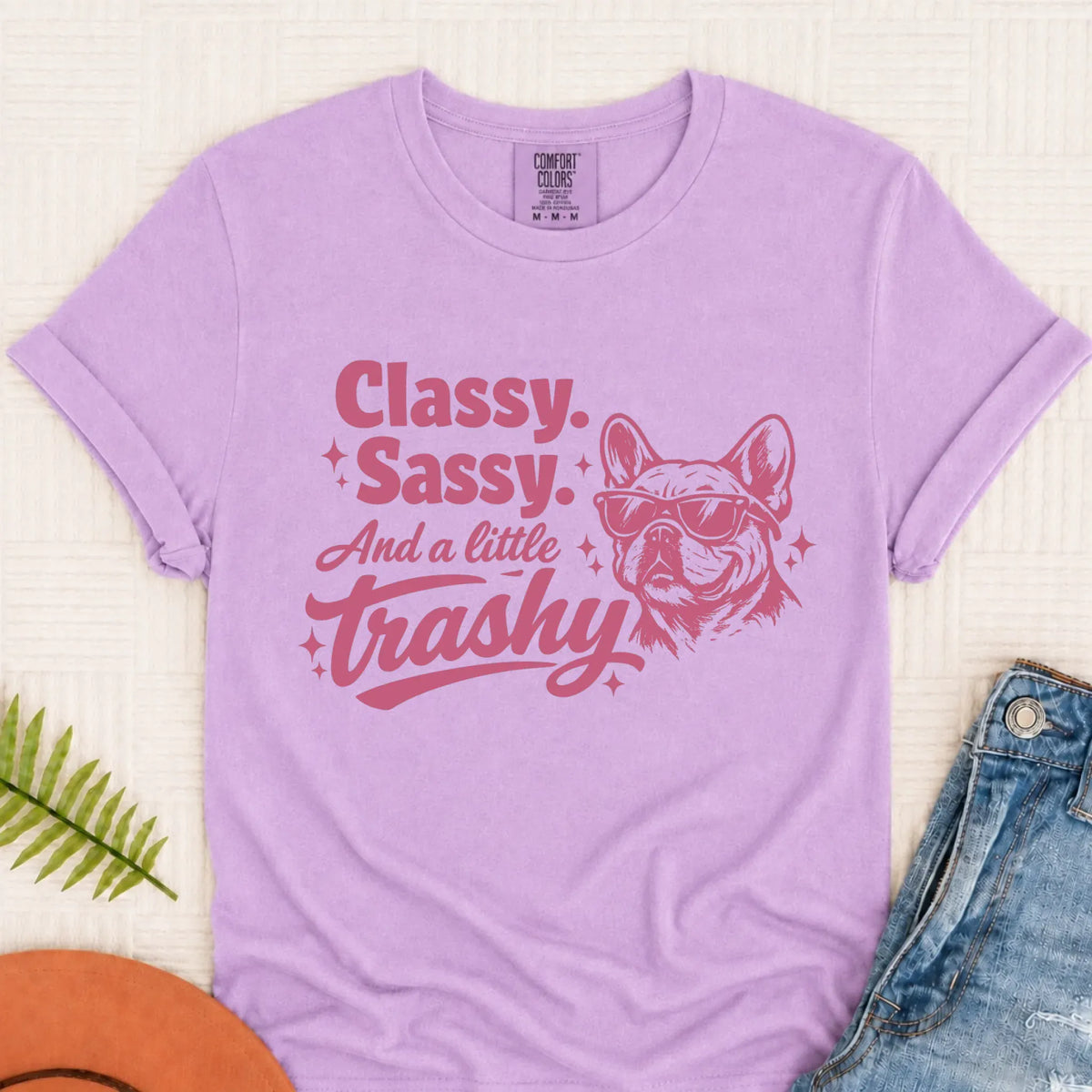 Custom Frenchie Classy Sassy Trashy Unisex TShirt Monster Light 1717 Orchid