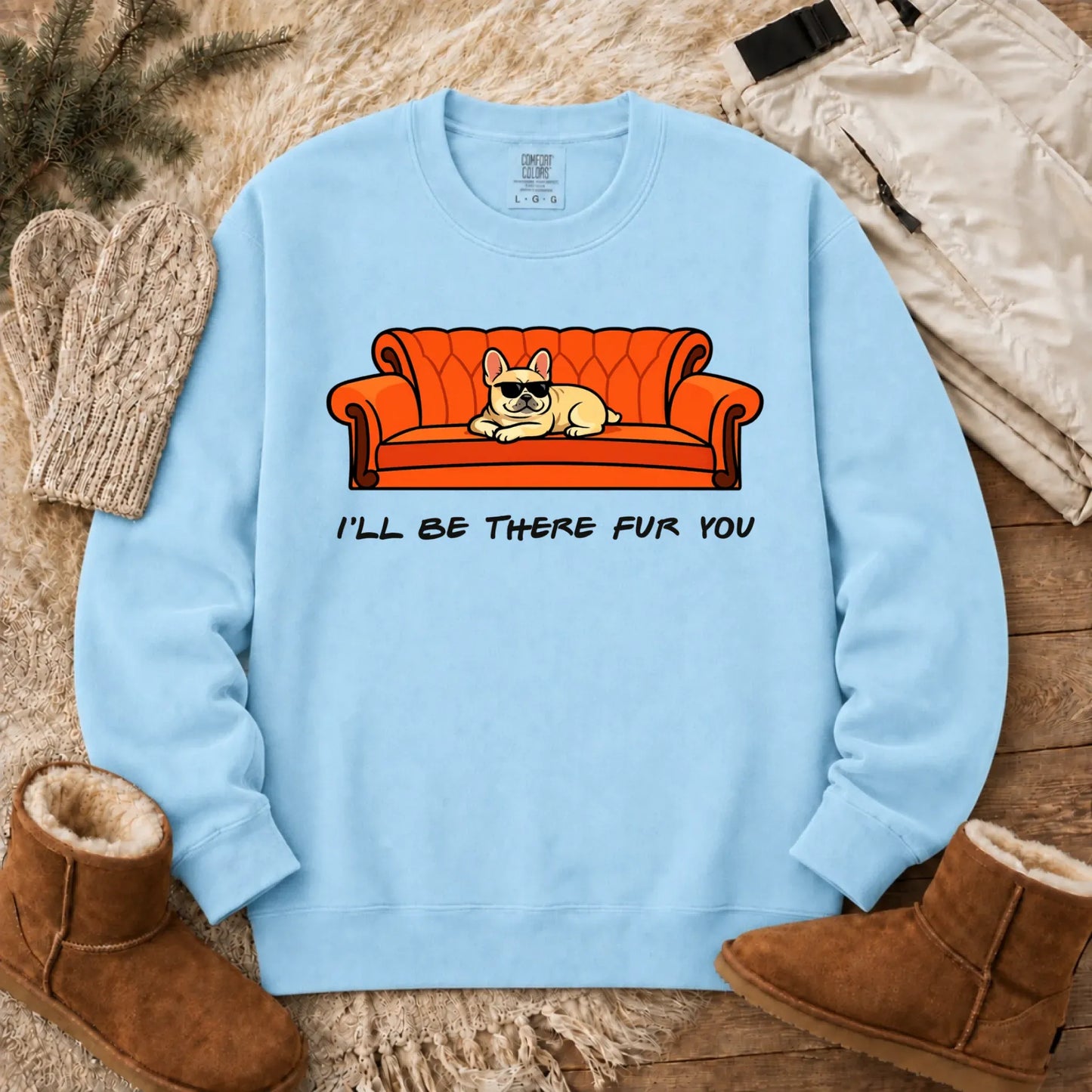 Custom Frenchie Friends There Fur You Unisex Sweatshirt Chambray