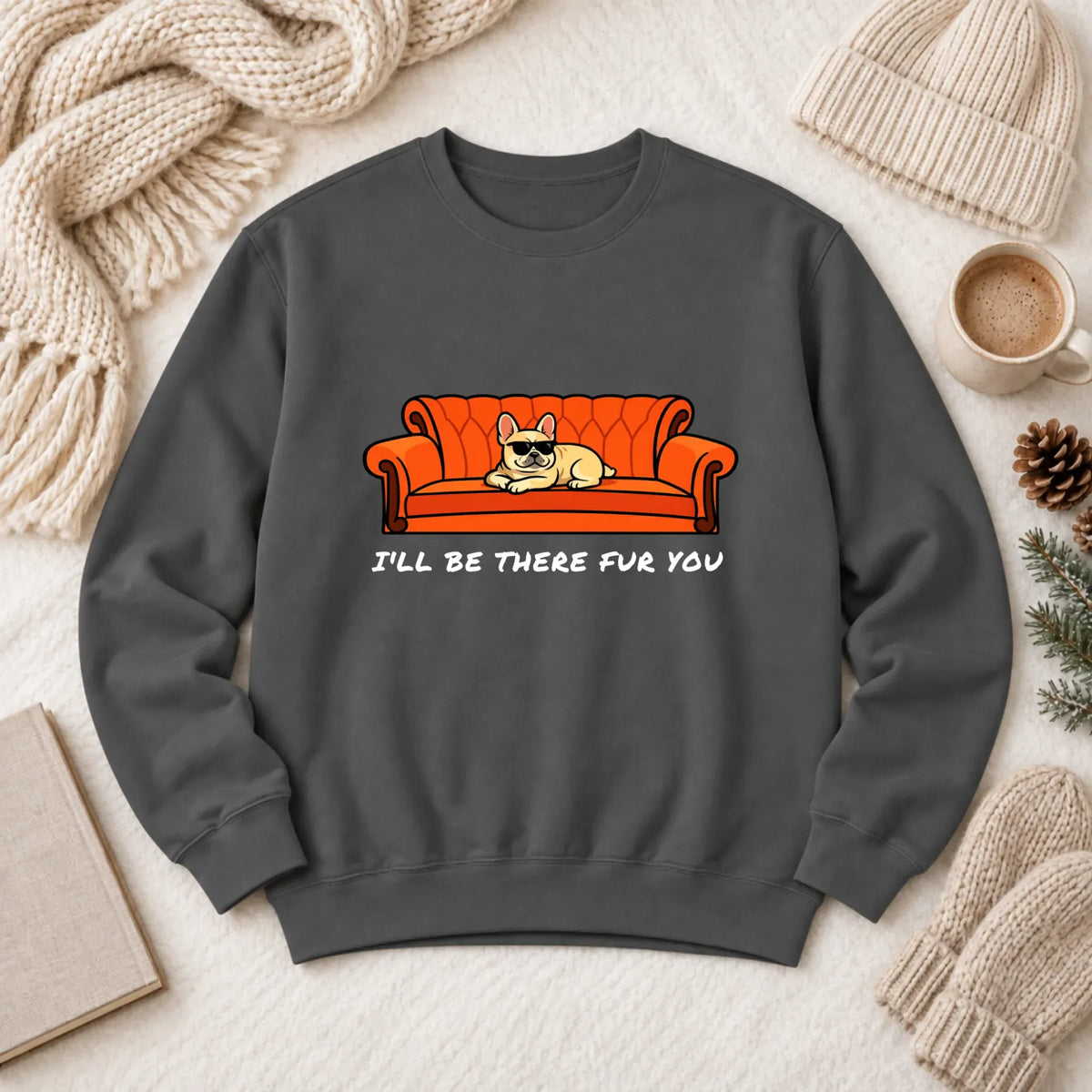 Custom Frenchie Friends There Fur You Unisex Sweatshirt Pepper