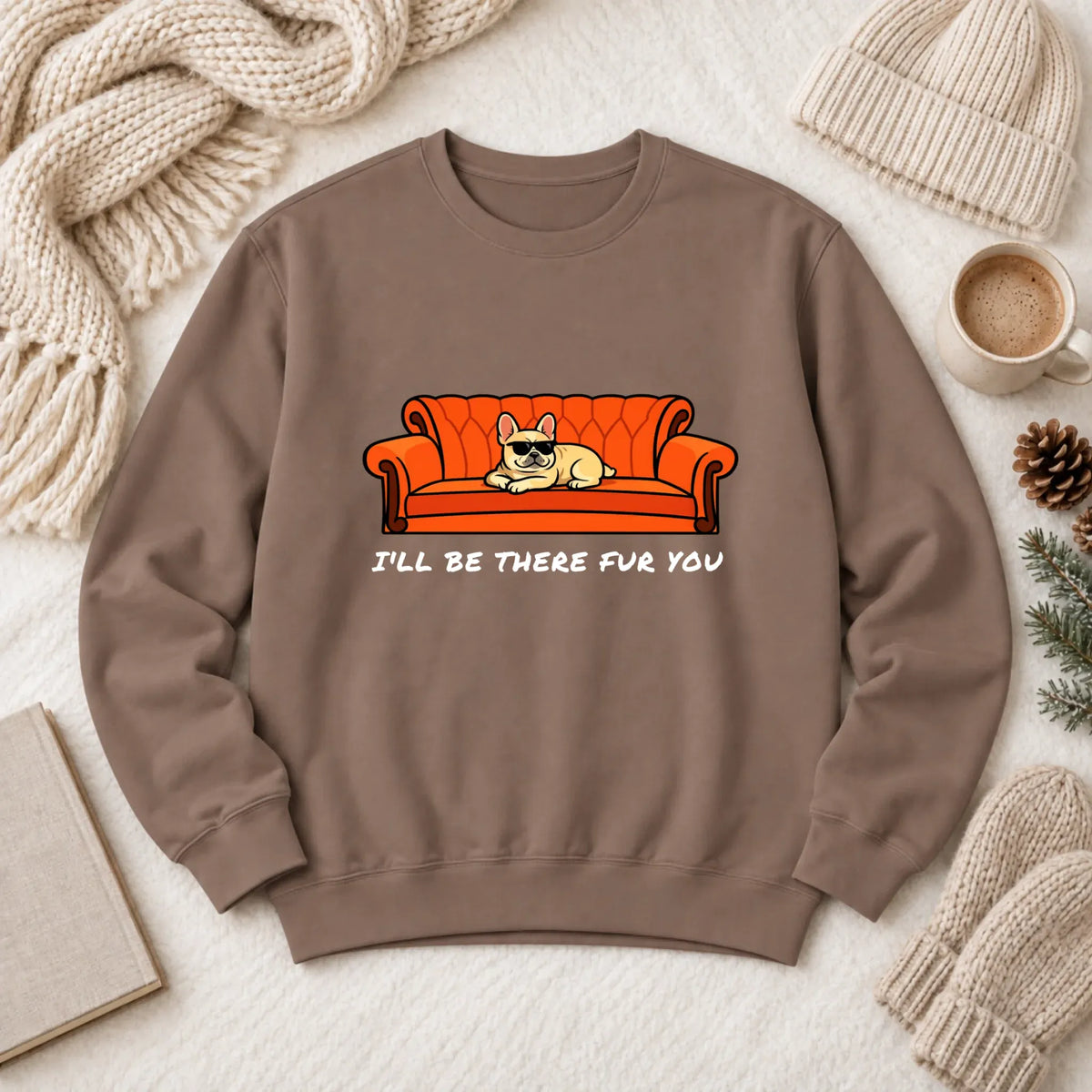 Custom Frenchie Friends There Fur You Unisex Sweatshirt Espresso