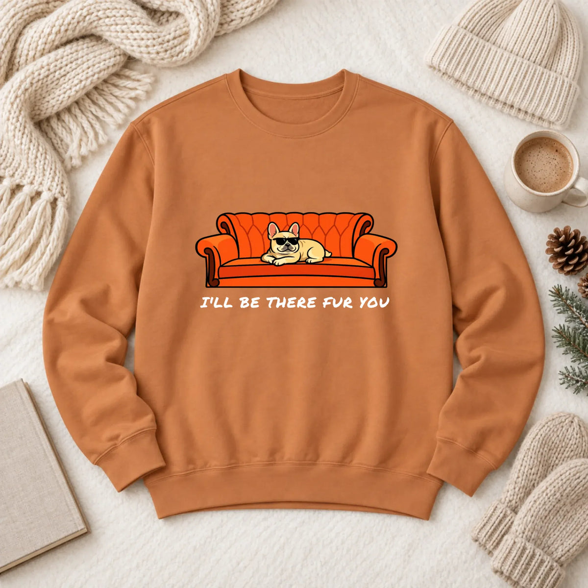 Custom Frenchie Friends There Fur You Unisex Sweatshirt Yam