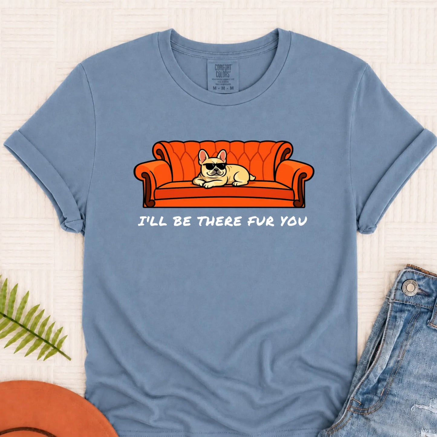Custom Frenchie Friends There Fur You Unisex TShirt Blue Jean