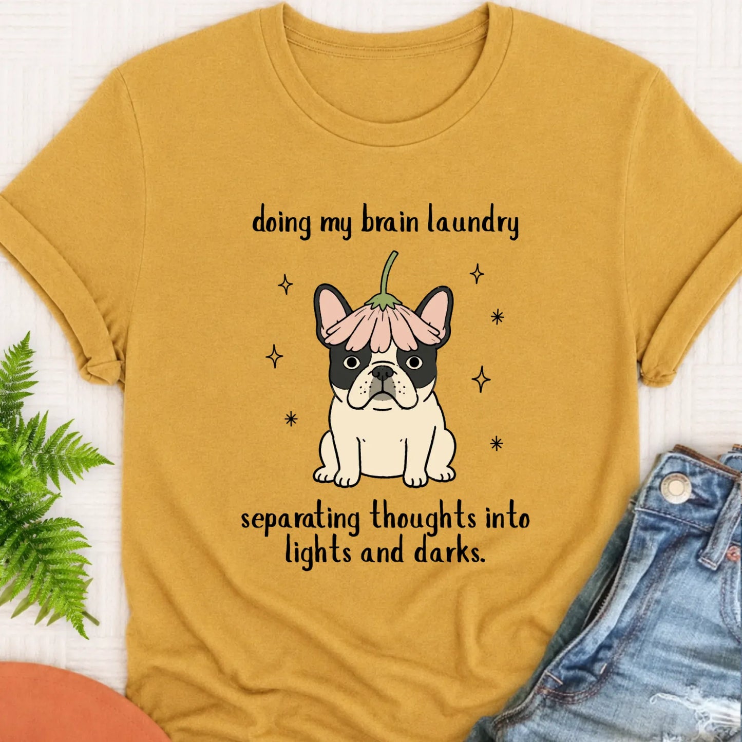 T-Shirt Mustard / S Custom Frenchie Funny Brain Laundry Unisex TShirt