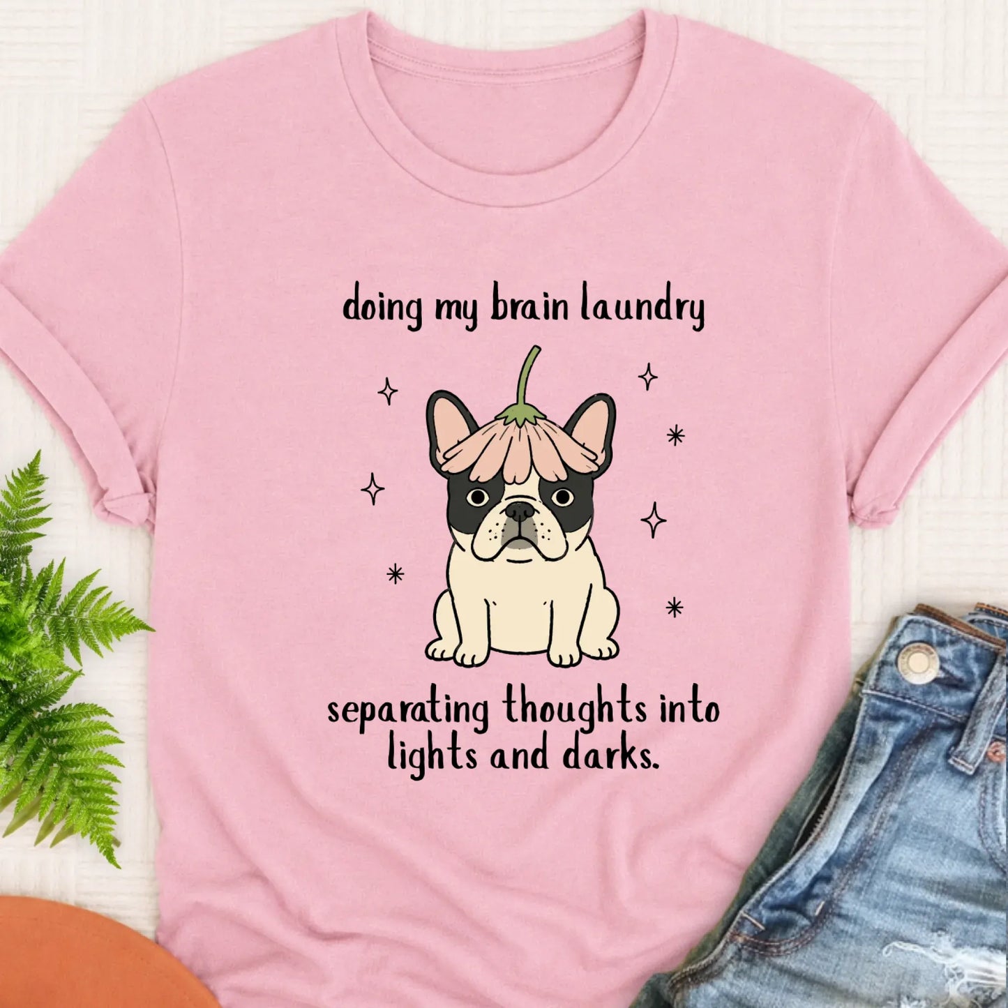 T-Shirt Blossom / S Custom Frenchie Funny Brain Laundry Unisex TShirt