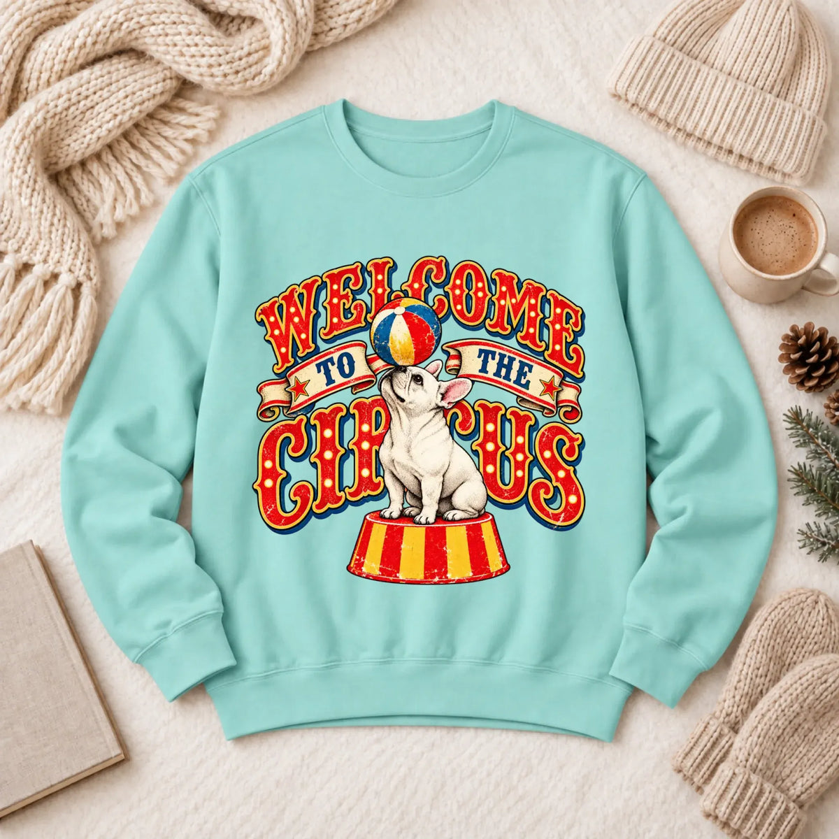 Custom Frenchie Funny Circus Unisex Sweatshirt Chalky Mint