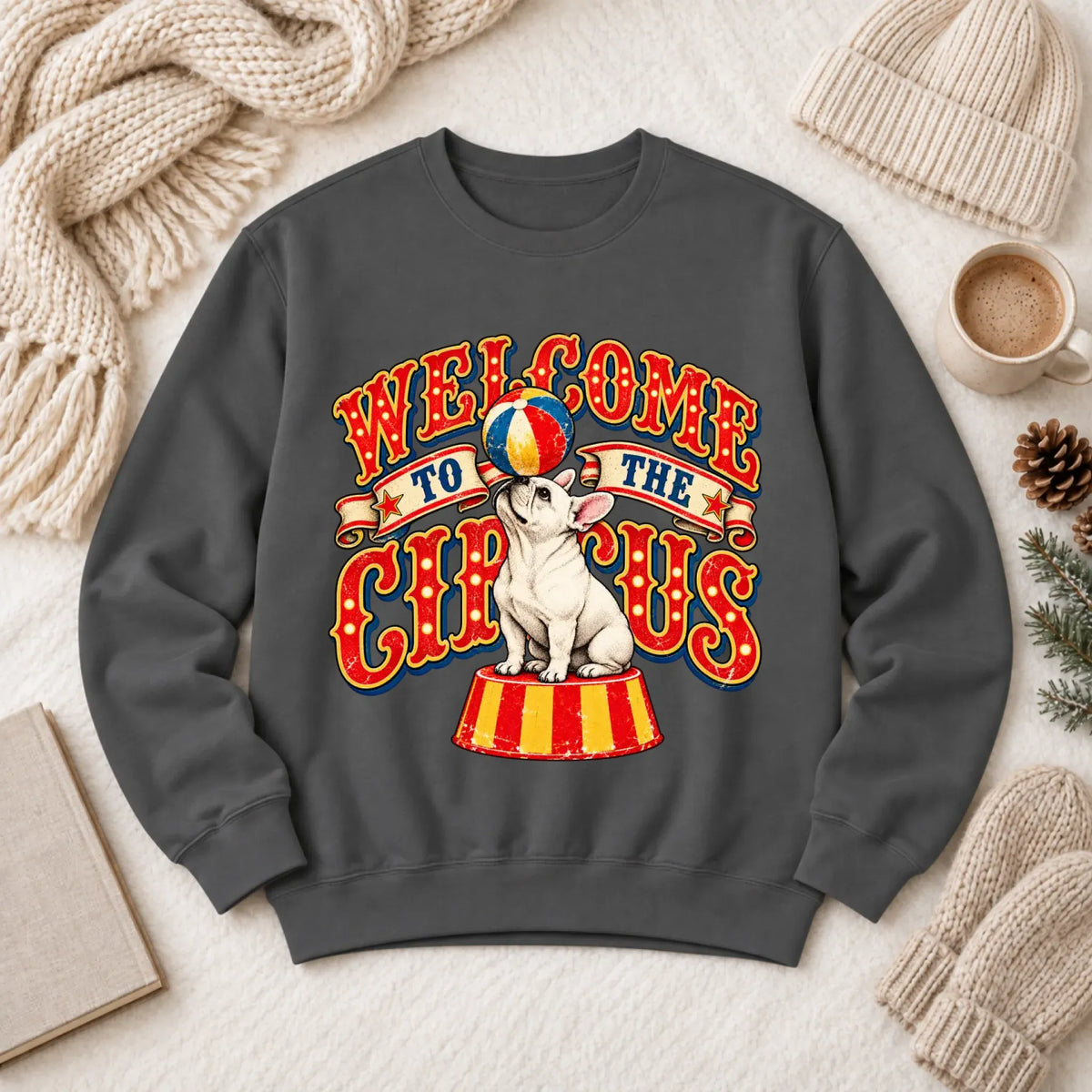 Custom Frenchie Funny Circus Unisex Sweatshirt Pepper
