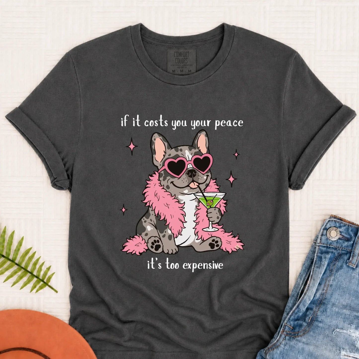 Custom Frenchie Funny Costs You Peace Unisex TShirt Pepper