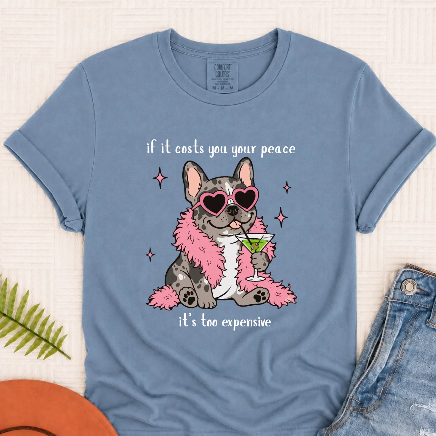 Custom Frenchie Funny Costs You Peace Unisex TShirt Blue Jean