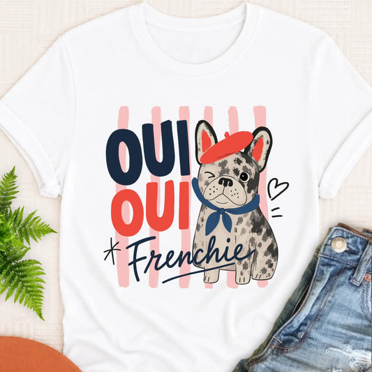 T-Shirt White / S Custom Frenchie Oui France Unisex Tshirt