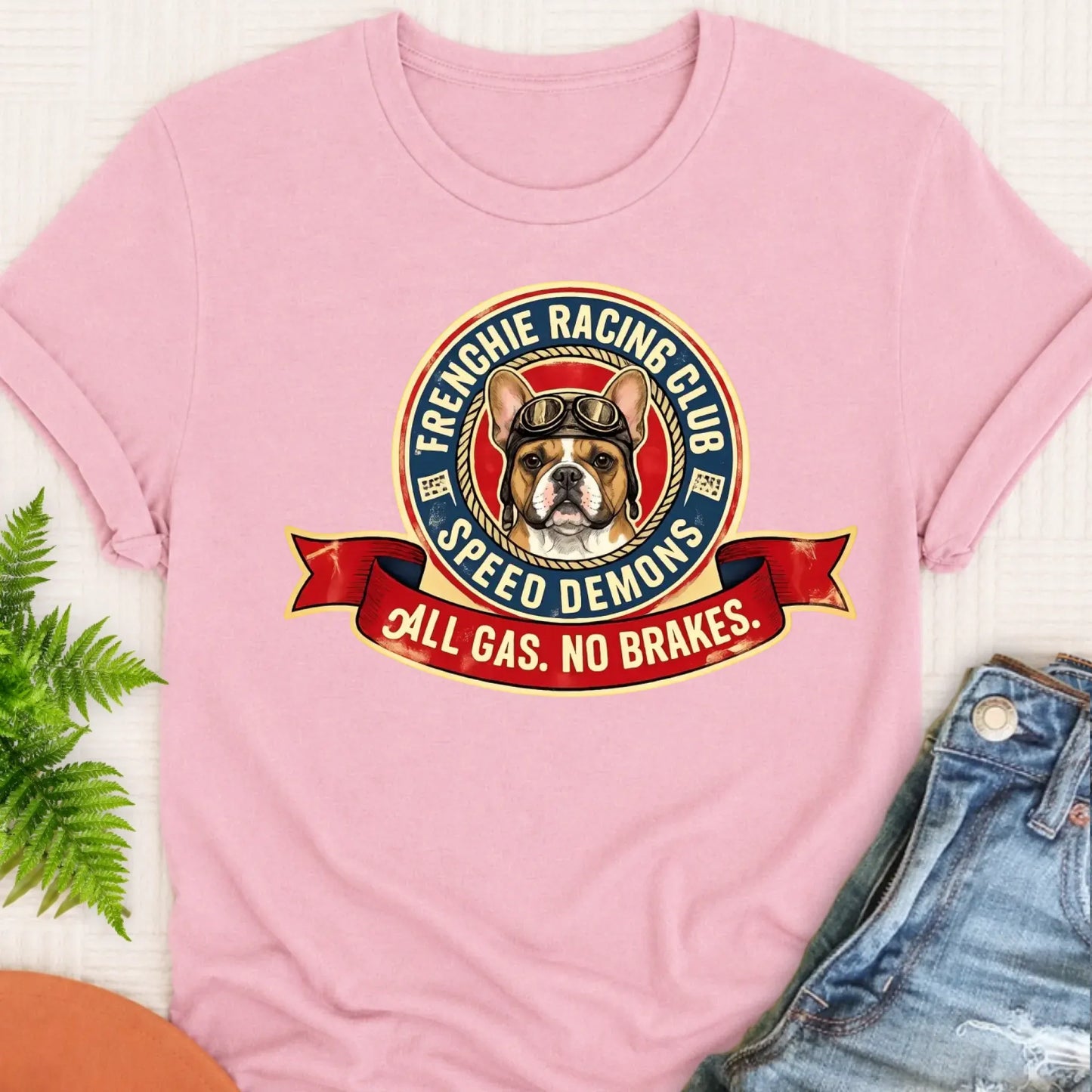 T-Shirt Blossom / S Custom Frenchie Racing All Gas Unisex TShirt