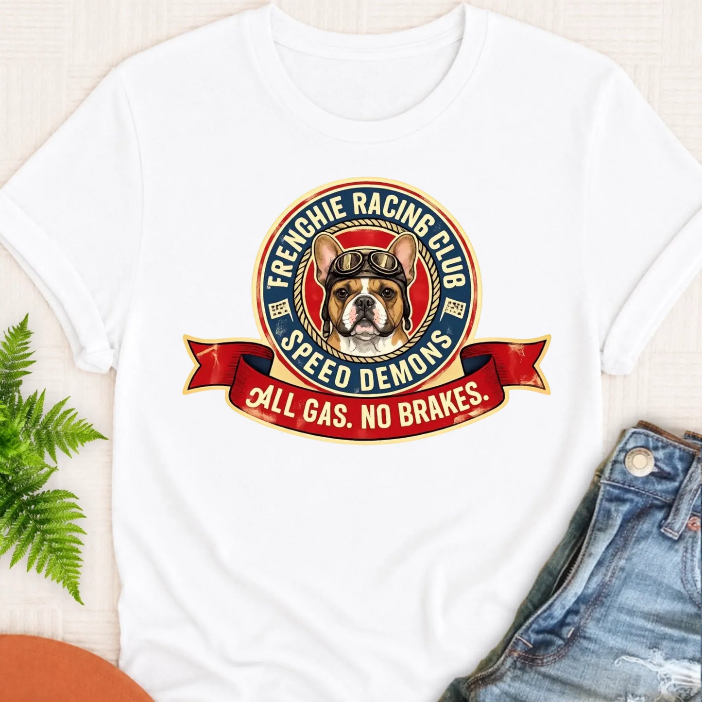 T-Shirt White / S Custom Frenchie Racing All Gas Unisex TShirt