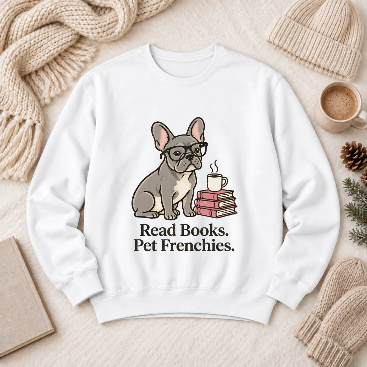 Custom Frenchie Read Books Unisex Sweatshirt White